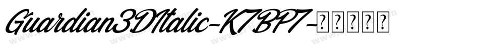Guardian3DItalic-K7BP7字体转换