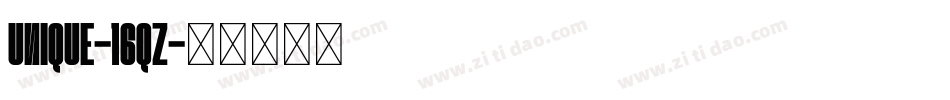 Unique-16qZ字体转换