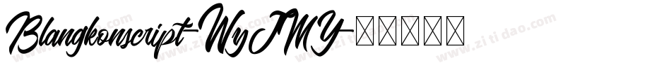 Blangkonscript-WyJMY字体转换
