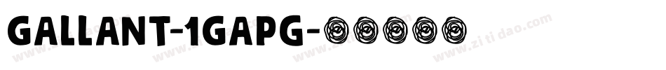 Gallant-1GaPg字体转换