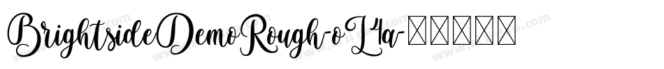 BrightsideDemoRough-oL4a字体转换
