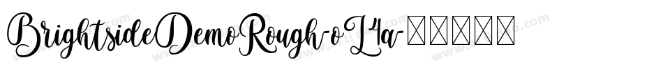 BrightsideDemoRough-oL4a字体转换