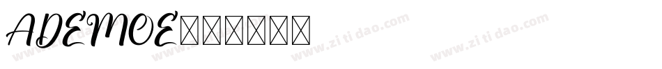 ADEMOE字体转换