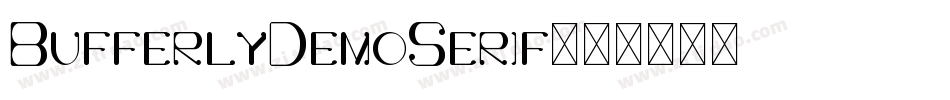 BufferlyDemoSerif字体转换 BufferlyDemoSerif字体转换