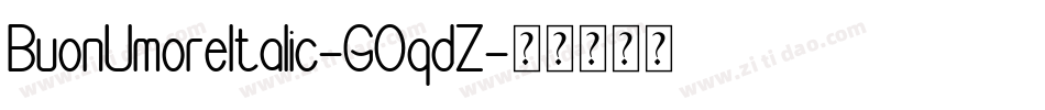 BuonUmoreItalic-GOqdZ字体转换