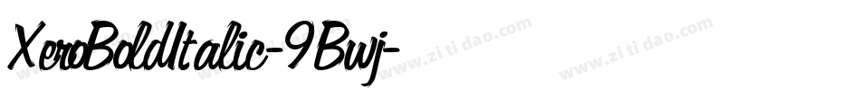XeroBoldItalic-9Bwj字体转换
