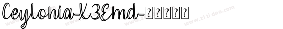 Ceylonia-X3Emd字体转换