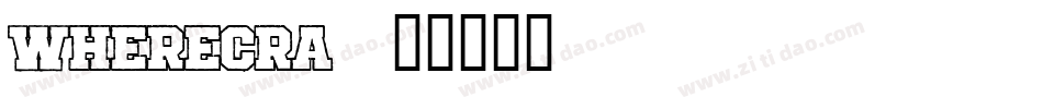 wherecra字体转换
