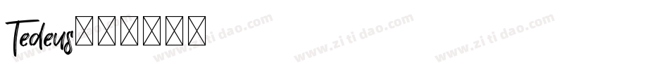 Tedeus字体转换