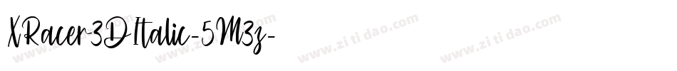 XRacer3DItalic-5M3z字体转换