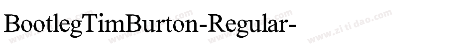 BootlegTimBurton-Regular字体转换