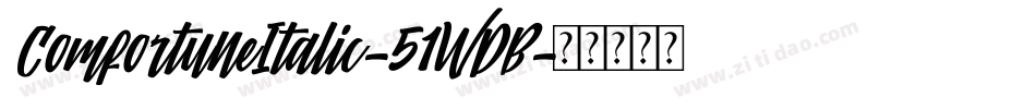 ComfortuneItalic-51WDB字体转换