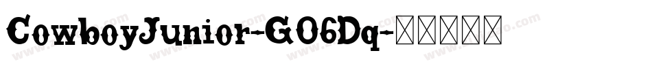 CowboyJunior-GO6Dq字体转换