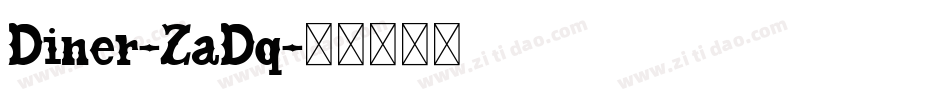 Diner-ZaDq字体转换 Diner-ZaDq字体转换