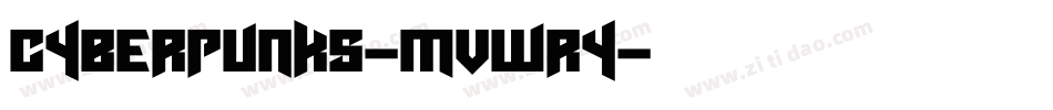 Cyberpunks-MVWRY字体转换