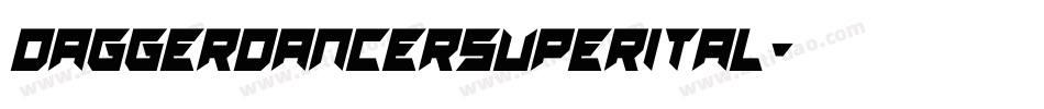 daggerdancersuperital字体转换