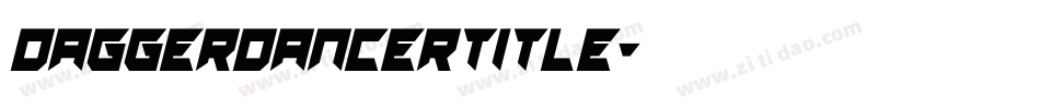 daggerdancertitle字体转换