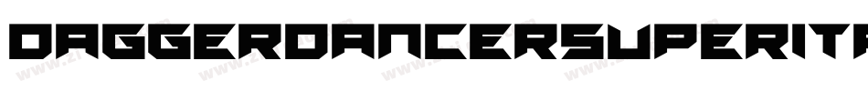 daggerdancersuperital字体转换