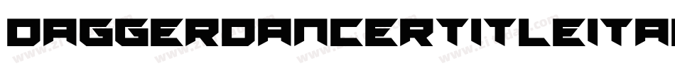 daggerdancertitleital字体转换
