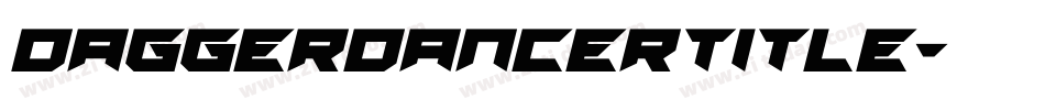 daggerdancertitle字体转换