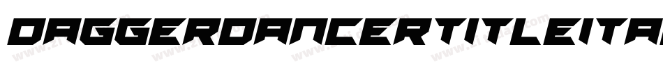 daggerdancertitleital字体转换