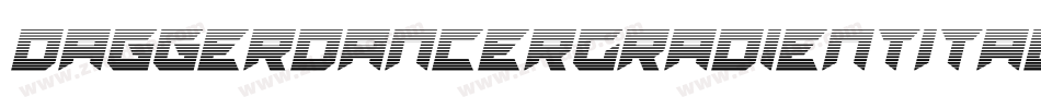DaggerDancerGradientItalic-X3E9d字体转换