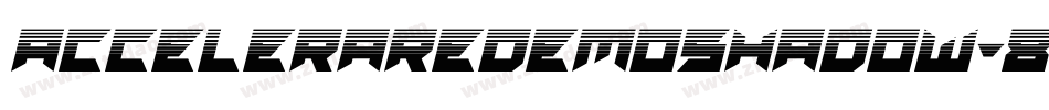 AccelerareDemoShadow-8MOwM字体转换
