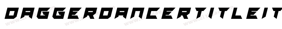 DaggerDancerTitleItalic-1Gayg字体转换
