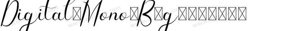 Digital7Mono-B1g5字体转换