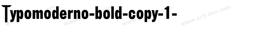 Typomoderno-bold-copy-1字体转换