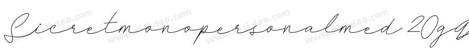 Sicretmonopersonalmed-2OgDo字体转换