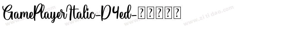 GamePlayerItalic-D4ed字体转换