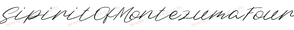 SipiritOfMontezumaFour-KOgX字体转换 SipiritOfMontezumaFour-KOgX字体转换