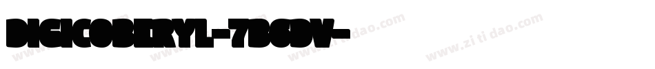 Digicoberyl-7B6DV字体转换