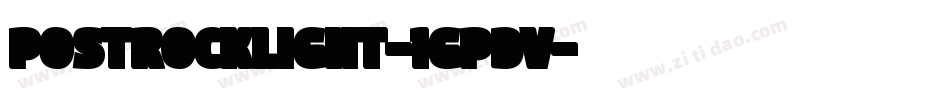 PostRockLight-1GPDv字体转换