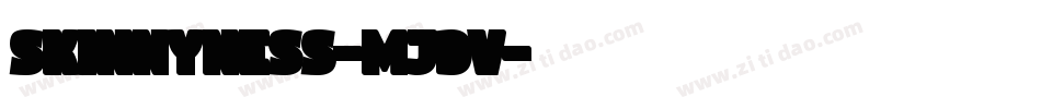 Skinnyness-MJDv字体转换