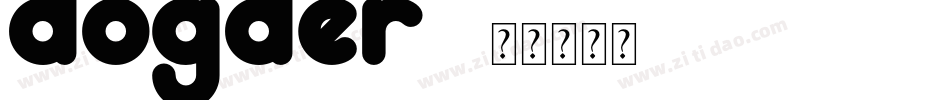 dogder字体转换