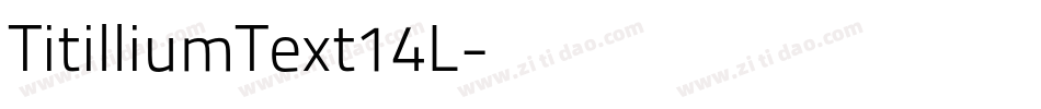 TitilliumText14L字体转换