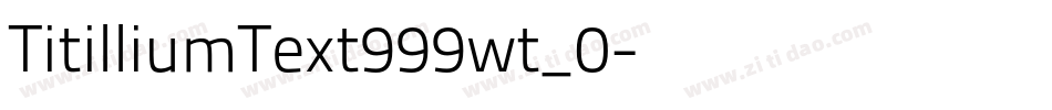 TitilliumText999wt_0字体转换