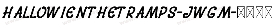 Hallowienthetramps-JWGm字体转换