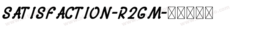 Satisfaction-R2gM字体转换