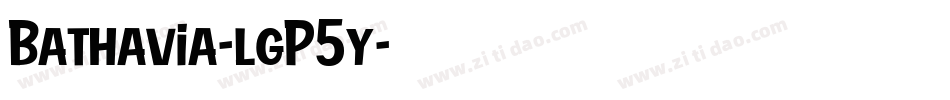 Bathavia-lgP5y字体转换