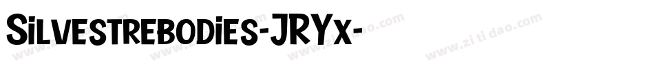 Silvestrebodies-JRYx字体转换