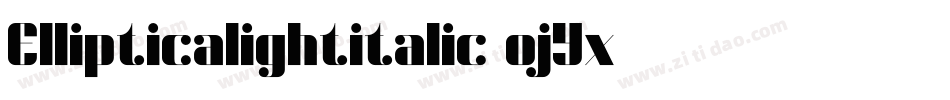 Ellipticalightitalic-ojYx字体转换