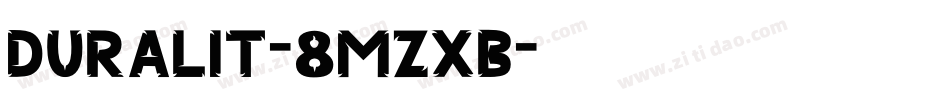 Duralit-8MZxB字体转换