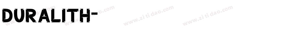 Duralith字体转换