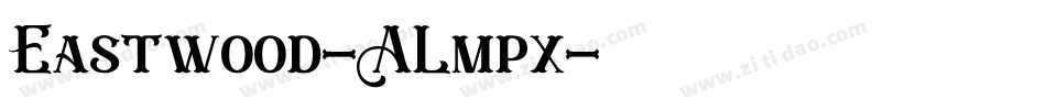 Eastwood-ALmpx字体转换