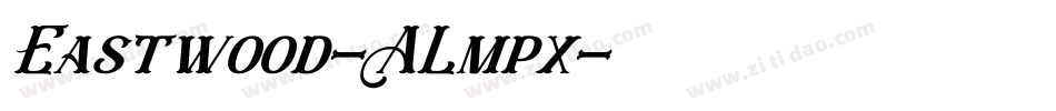 Eastwood-ALmpx字体转换
