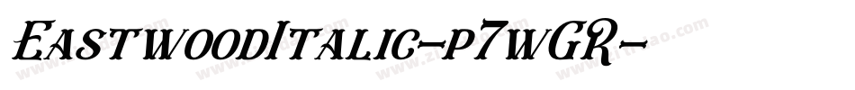 EastwoodItalic-p7wGR字体转换