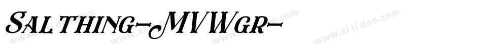 Salthing-MVWgr字体转换